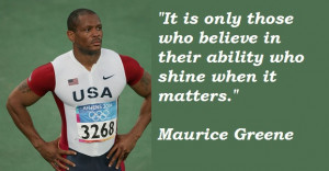 Maurice Greene's quote #5