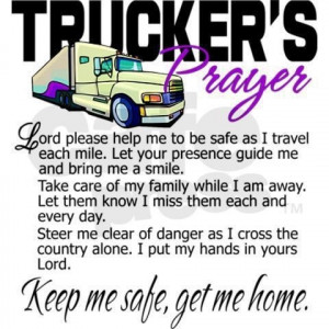 Truckers prayer for my husband...i love you baby