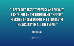 ... -Phil-Crane-i-certainly-respect-privacy-and-privacy-rights-75984.png