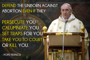 Pope Francis Culture of Life Quote