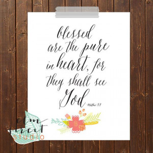 Bless Are Those Pure In Heart For They Shall by ElmStStudioPrints, $14 ...