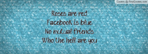 Related Pictures roses are red facebook is blue funny quotes
