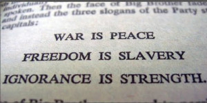 It is from the book 1984 that the quote “War Is Peace, Freedom Is ...
