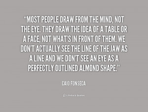 Caio Fonseca Quotes