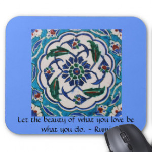 Rumi Quote - famous poet and sufi mystic Mouse Pad