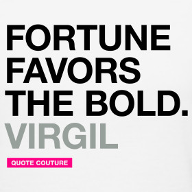 Quotes About Bold Women http://quotecouture.spreadshirt.com/fortune ...
