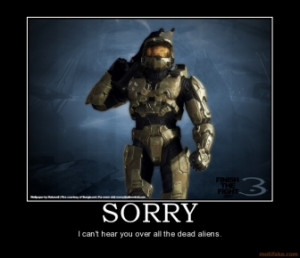 TAGS: halo master chief eliet runt sorry awesome sorry