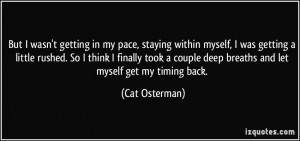 More Cat Osterman Quotes