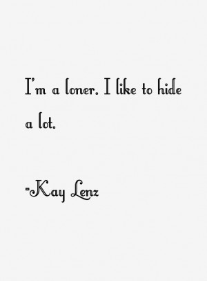 Kay Lenz Quotes & Sayings