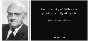 faith is not possible a unity of love is hans urs von balthasar 1 69