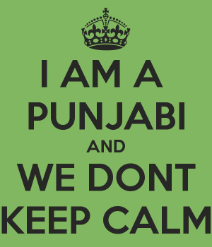 Punjabi And Dont Keep Calm Carry Image