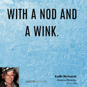 with a nod and a wink.