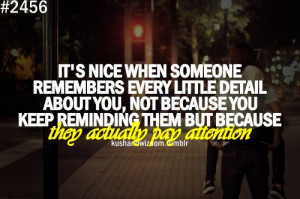 quote about relationships - It's nice when someone remembers little ...