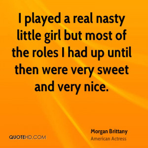 Morgan Brittany Quotes