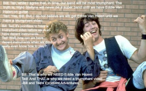 Bill and Ted's Excellent Adventure