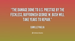 quote-Camille-Paglia-the-damage-done-to-us-prestige-by-136535_2.png