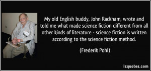 My old English buddy, John Rackham, wrote and told me what made ...