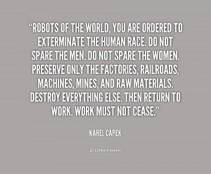 quote Karel Capek robots of the world you are ordered 1 154352 png