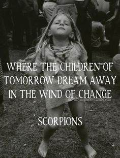 Wind of change, Scorpions ♥ More