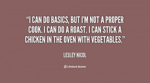 quote-Lesley-Nicol-i-can-do-basics-but-im-not-135327_2.png