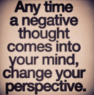 Change Your Perspective...