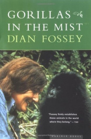 Start by marking “Gorillas in the Mist” as Want to Read: