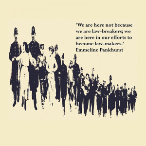 lisa briggs portfolio suffragettes emmeline pankhurst quote