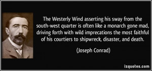 The Westerly Wind asserting his sway from the south-west quarter is ...