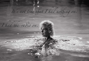 marilyn sexy flirty quotes