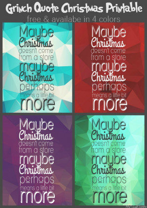 Grinch Quote Christmas Printable - free & available in four colors