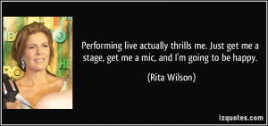 ... me. Just get me a stage, get me a mic, and I'm going to be happy