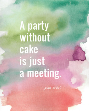 Free Printable: A party without cake…