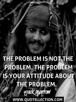 The Problem Captain Jack Sparrow Quotes