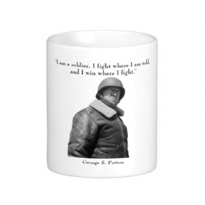 General Patton and quote Mugs