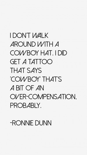 Ronnie Dunn Quotes & Sayings
