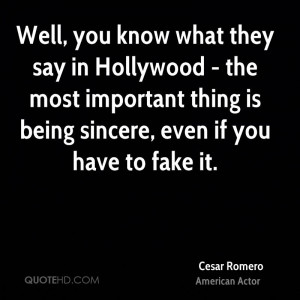 Well, you know what they say in Hollywood - the most important thing ...