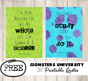 Monsters University– Mike & Sulley FREE Printable Quote Wall Art