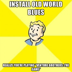 INstall Old World Blues Realize You're Playing 