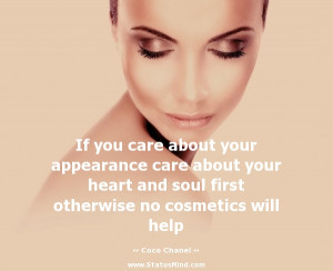 ... And Soul First Otherwise No Cosmetics Will Help - Appearance Quote