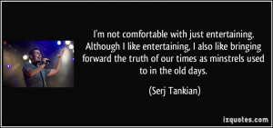 More Serj Tankian Quotes