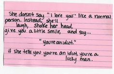 ... Quotes, Lucky Man, Idiot, Things, So Funny, Totally Me, Love Quotes