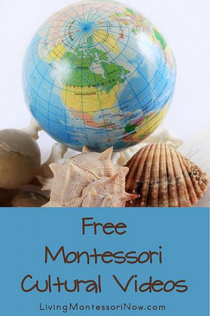 Free Montessori Cultural Videos (includes Montessori Monday Link-up ...