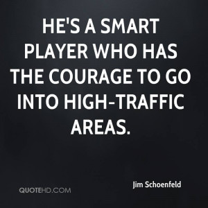 He’s A Smart Player Who Has The Courage To Go Into High-Traffic ...