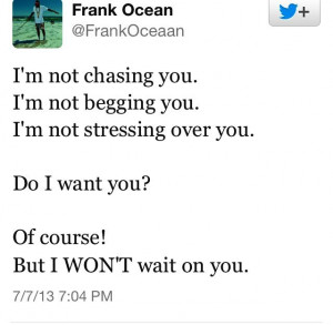 Frank ocean. Mans a genius! 