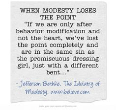 WHEN MODESTY LOSES THE POINT, quote from Jefferson Bethke, 