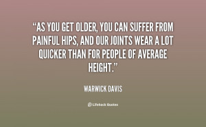 quote-Warwick-Davis-as-you-get-older-you-can-suffer-78660.png