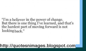 forward quotes about change and moving forward moving forward quotes ...