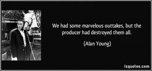 More Alan Young Quotes