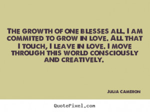 quote about love by julia cameron design your own love quote graphic
