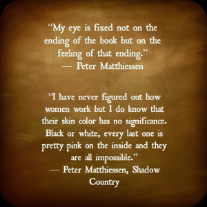 Peter Matthiessen Quotes